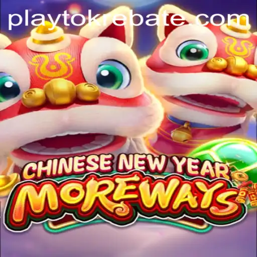 Unveiling the Exciting World of CHINESENEWYEARMOREWAYS: A Unique Gaming Experience